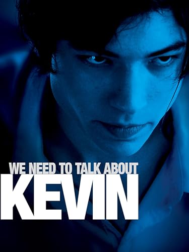 We Need to Talk About Kevin