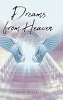 Dreams from Heaven B0G2N4DCP9 Book Cover