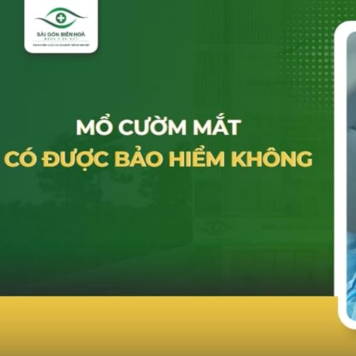 Mổ cườm mắt c&oacute; được bảo hiểm kh&ocirc;ng? C&acirc;u trả lời chi tiết