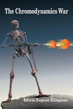 Paperback The Chromodynamics War Book