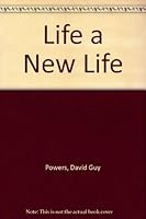 Life a New Life B005KDP65Q Book Cover