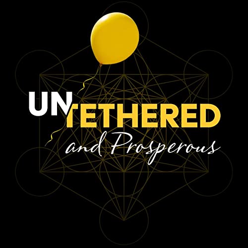 Untethered and Prosperous cover art