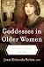 Goddesses in Older Women: