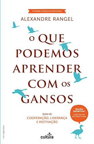 O que Podemos Aprender com os Gansos