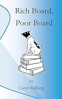 Rich Board, Poor Board 1511402806 Book Cover