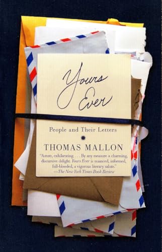 Yours Ever: People and Their Letters
