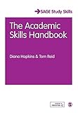 The Academic Skills Handbook: Your Guide to Success in Writing, Thinking and Communicating at University (Student Success)