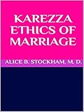  Karezza ethics of marriage (English Edition)