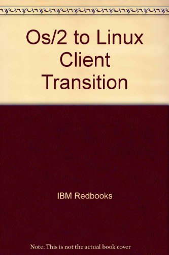 Os/2 to Linux Client Transition view 2