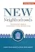 New Neighborhoods: The Consumer's Guide to Condominium, Co-op, and HOA Living