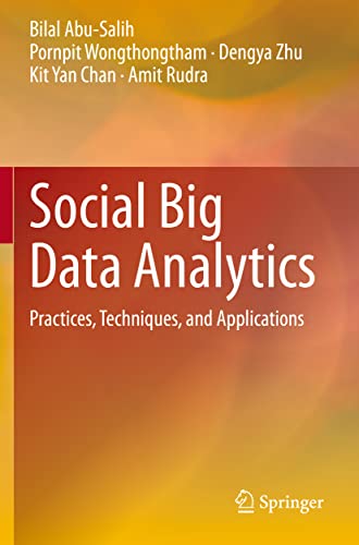 Social Big Data Analytics: Practices, Techniques, and Applications