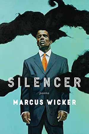 Book cover Silencer: A Second Collection of Lyrical Hip-Hop Poems on Police Brutality, Racism, and Resistance
