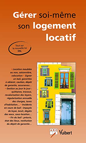 Télécharger Gérer soi-même son logement locatif Livre eBook France