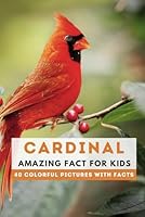 Cardinal: Amazing Fact for Kids (Picture Book) (This Wonderful Planet) B0D4VKQXQX Book Cover