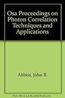 Osa Proceedings on Photon Correlation Techniques and Applications 1557520445 Book Cover