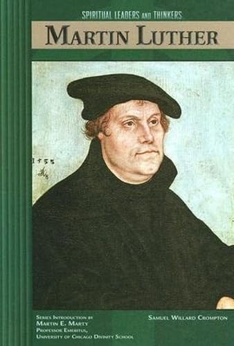 Martin Luther (Spiritual Leaders and Thinkers)