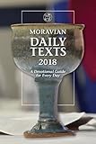 Moravian Daily Texts 2018: A Devotionla Guide for Every Day
