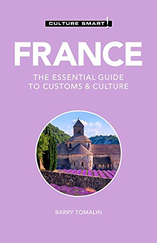France - Culture Smart!: The Essential Guide To Customs & Culture #TOP19