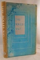 The Rollei way: The Rolleiflex and Rolleicord photographer's companion B0007JXCAY Book Cover