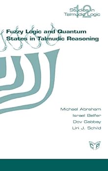 Hardcover Fuzzy Logic and Quantum States in Talmudic Reasoning [Hebrew] Book