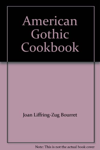 American Gothic Cookbook 0960385800 Book Cover