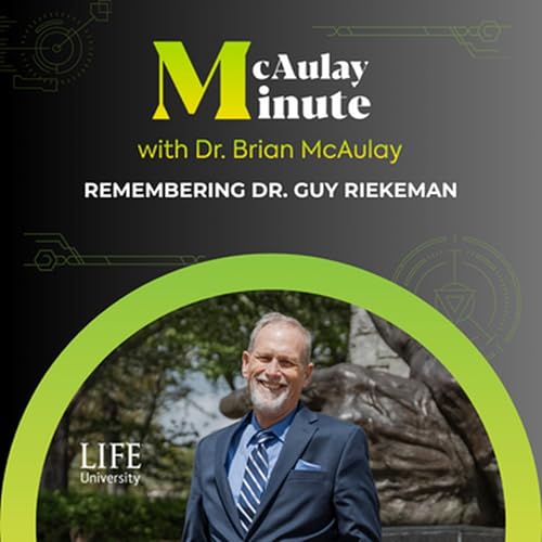 McAulay Minute- Remembering Dr. Guy Riekeman