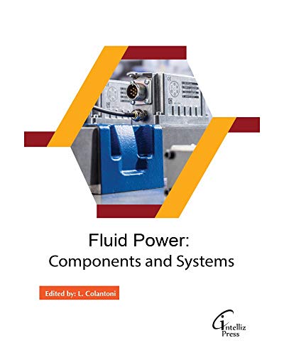 Fluid Power: Components and Systems view 2