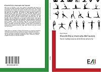 Flessibilità e mercato del lavoro 3639681169 Book Cover