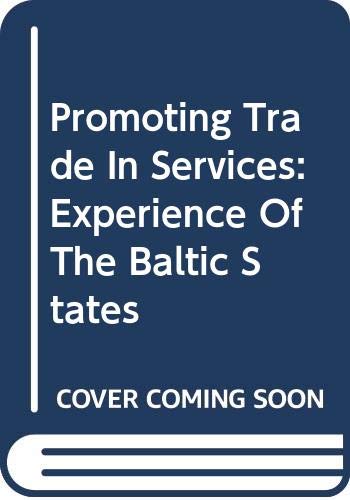 Buy Promoting Trade in Services,Experience of the Baltic States — BookShops.in