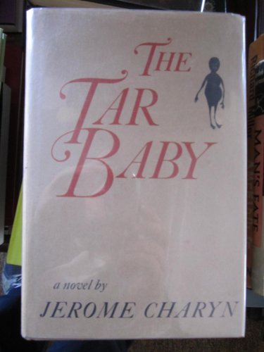 The Tar Baby [Unknown] B0006C6F0G Book Cover