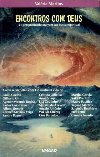 Encontros com Deus: 21 personalidades narram sua busca espiritual