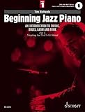  Beginning Jazz Piano 1: An Introduction to Swing, Blues, Latin and Funk Part 1: Everything You Need to Get Started (Schott Pop-Styles)