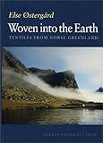 Woven into the Earth: Textile Finds in Norse Greenland