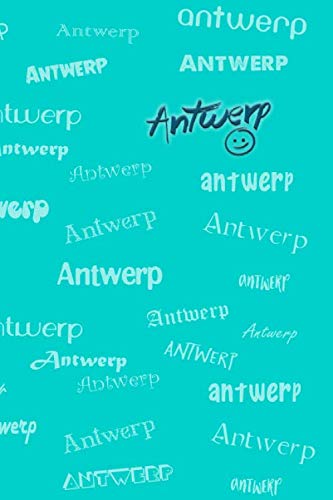 Antwerp: Sea Green Colored, Multifont Typography 110 Pages Lined - Creative Journal Notebook / Diary Gift (6 x 9 inches, Ruled)