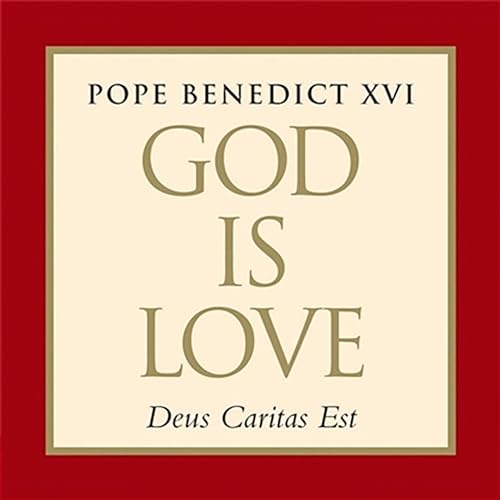 God Is Love by Pope Benedict XVI episode artwork