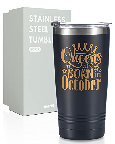 Onebttl Happy Birthday Tumbler for Women, Funny Birthday Gifts for Her, Girlfriend, Friends, Wife, Mom, Daughter, Sister, 20 oz Stainless Steel Cup with Lid, Black, Queens are Born in October