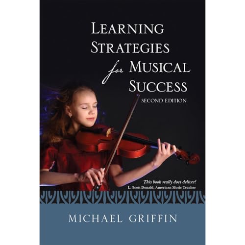 Learning Strategies For Musical Success by Michael Griffin episode artwork