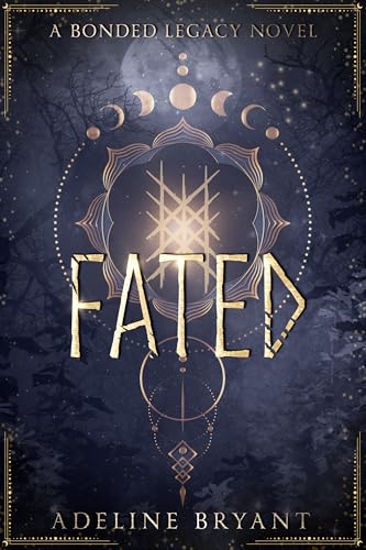 Bild: FATED: A Bonded Legacy Novel (The Bonded Legacy Book 1) (English Edition) f�r 5,10 EUR bei amazon.de