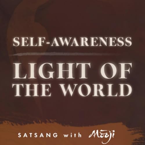Self-Awareness&mdash;Light of the World