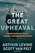 The Great Upheaval: Higher Education's Past, Present, and Uncertain Future