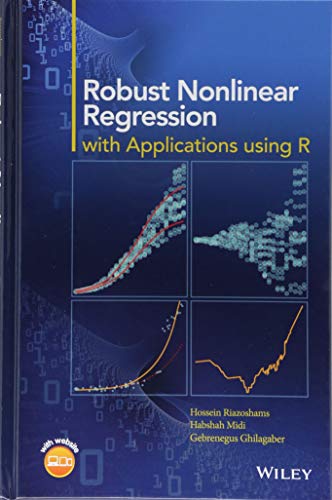 Robust Nonlinear Regression: With Applications Using R view 2