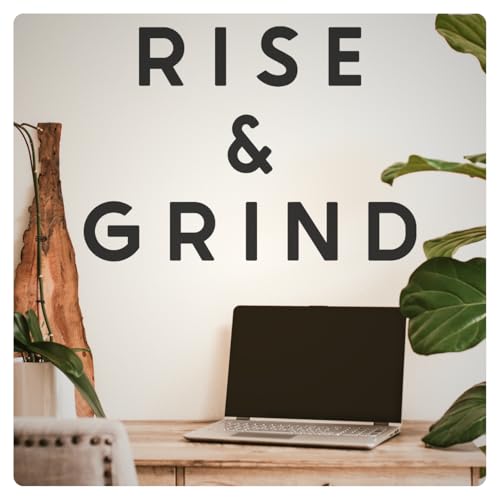 My Vinyl Story - Rise & Grind - Inspirational Motivational Wall Decal Sticker Quote Positive Affirmation Art Decor for Home Office Gym Fitness Workspace, Removable (Black, 25x17 inches)