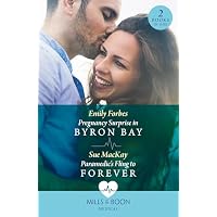 Pregnancy Surprise In Byron Bay / Paramedic's Fling To Forever