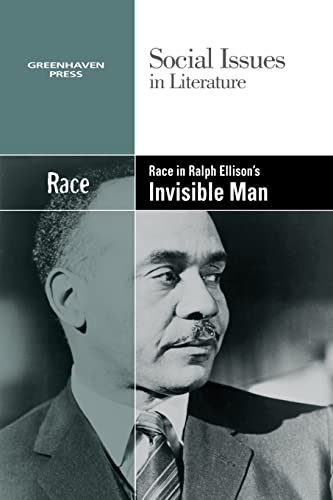 Race in Ralph Ellison's Invisible Man (Social Issues in Literature)