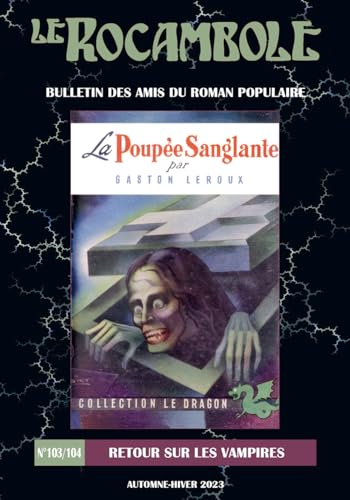 LE ROCAMBOLE n°103-104: Retour sur les vampires