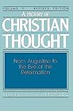 A History of Christian Thought Volume II: From Augustine to the Eve of the Reformation: 002