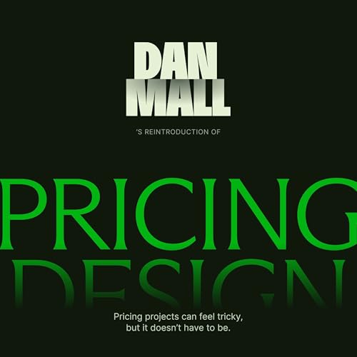 Pricing Design by Dan Mall episode artwork