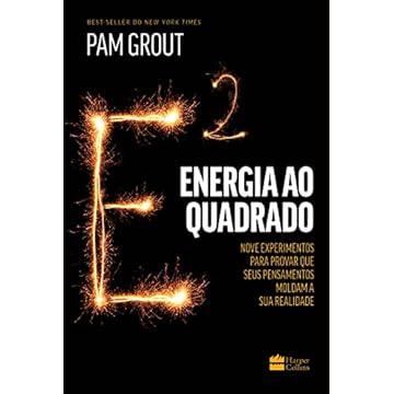Capa do livro Energia ao quadrado: nove experimentos para provar que seus pensamentos moldam a sua realidade