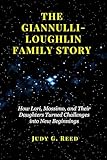 The Giannulli-Loughlin Family Story: How Lori, Mossimo, and Their Daughters Turned Challenges into New Beginnings