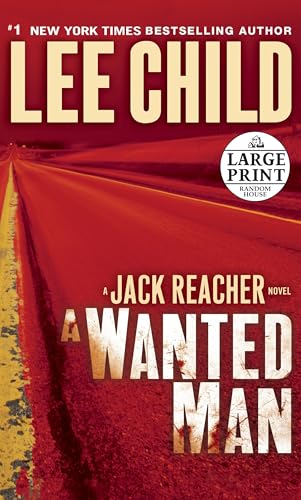 A Wanted Man: A Jack Reacher Novel